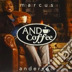 Marcus Anderson - & Coffee cd