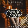 Marcus Anderson - & Coffee cd
