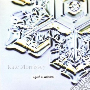 Kate Morrissey - A Girl In Winter cd musicale di Kate Morrissey