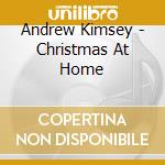 Andrew Kimsey - Christmas At Home cd