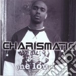 Charismatic - One Love