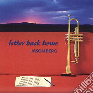 Jason Berg - Letter Back Home cd musicale di Jason Waltony Berg