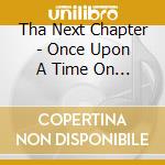 Tha Next Chapter - Once Upon A Time On The Southside Ep cd