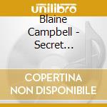 Blaine Campbell - Secret Snowstorm cd