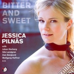Jessica Pilnas - Bitter And Sweet cd musicale di Jessica Pilnas