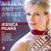 Jessica Pilnas - Bitter And Sweet cd