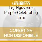 Le, Nguyen - Purple-Celebrating Jimi
