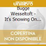 Bugge Wesseltoft - It's Snowing On My Piano 'Platinum Edition' (2 Cd) cd