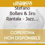 Stefano Bollani & Iiro Rantala - Jazz At Berlin Philharmonic Xv cd