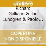 Richard Galliano & Jan Lundgren & Paolo Fresu - Mare Nostrum Vol. 4 cd
