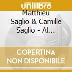 Matthieu Saglio & Camille Saglio - Al Alba cd