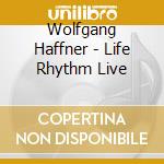 Wolfgang Haffner - Life Rhythm Live cd
