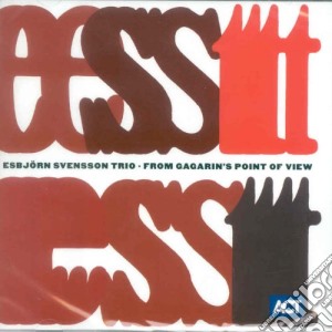Esbjorn Svensson Trio - From Gagarin's Point Of View cd musicale di EST
