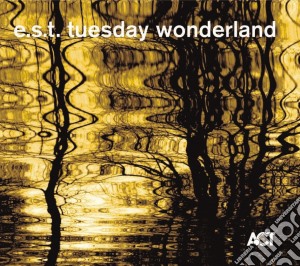 Esbjorn Svensson Trio - Tuesday Wonderland cd musicale di Svensson Esbjorn