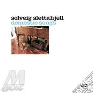 Solveig Slettahjell - Domestic Songs cd musicale di SLETTAHJELL SOLVEIG