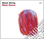 Black String - Mask Dance