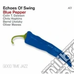 Echoes Of Swing - Blue Pepper cd