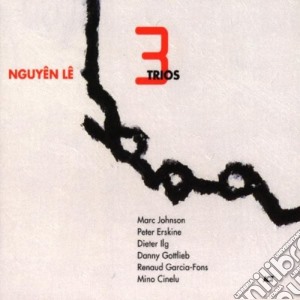 Le Nguyen / Peter Erskine - Three Trios cd musicale di NGUYEN LE/PETER ERSK