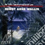 Wallin Bengt-arne - The Birth And Rebirth Of Swedish Folk Jazz (2 Cd) cd