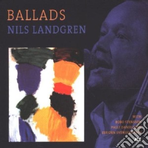 Nils Landgren - Ballads cd musicale di Nils Landgren