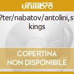 Schl?ter/nabatov/antolini,swing kings cd