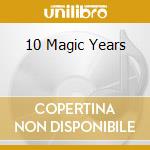 10 Magic Years cd