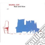 Muriel Zoe - Red And Blue