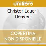 Christof Lauer - Heaven cd musicale di Christof Lauer