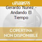 Gerardo Nunez - Andando El Tiempo cd