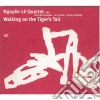 Le Nguyen - Walking On The Tiger's Tail cd