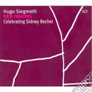 Hugo Siegmeth - Red Onions cd musicale di Hugo Siegmeth