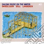 Danielsson / Dell / Landgren - Salzau Music On The Water