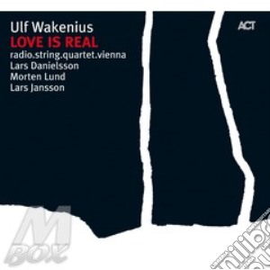 Ulf Wakenius - Love Is Real - Plays The Music Of Esbjorn Svensson cd musicale di Ulf Wakenius