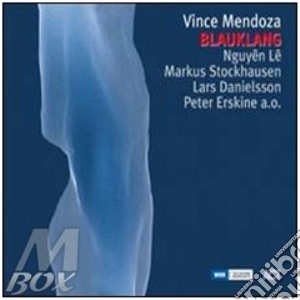 Vince Mendoza - Blauklang (bluesounds) cd musicale di Vince Mendoza