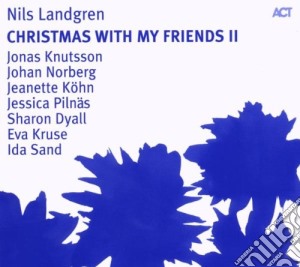 Nils Landgren - Christmas With My Friends 2 cd musicale di Nils Landgren