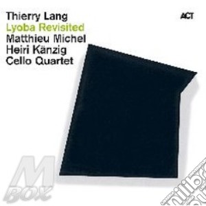 Thierry Lang - Lyoba Revisited cd musicale di Thierry Lang