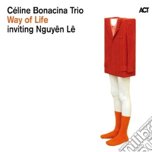 Celine Bonacina / Le Nguyen - Way Of Life cd musicale di Le nguye Bonacina c