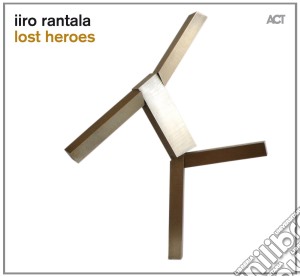 (LP Vinile) Rantala Iiro - Lost Heroes lp vinile di Iiro Rantala