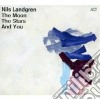 Nils Landgren - The Moon, The Stars And You cd