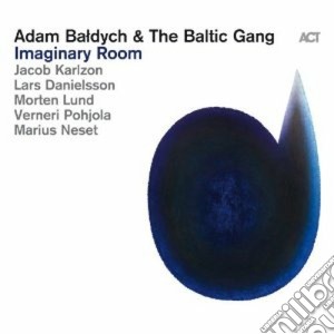 Adam Baldych And The Baltic Gang - Imaginary Room cd musicale di The ba Baldych adam