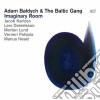 Adam Baldych And The Baltic Gang - Imaginary Room cd