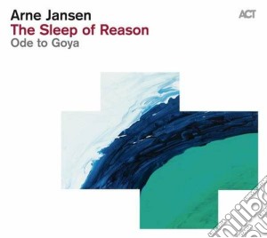 Arne Jansen - The Sleep Of Reason cd musicale di Arne Jansen