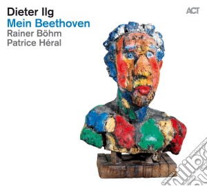 Ludwig Van Beethoven - Ilg Dieter - Mein Beethoven cd musicale di Dieter Ilg
