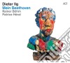 Ludwig Van Beethoven - Ilg Dieter - Mein Beethoven cd