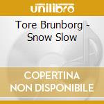 Tore Brunborg - Snow Slow cd