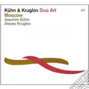 Kuhn / Kruglov - Moscow cd musicale di Kruglo Kuhn joachim