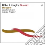 Kuhn / Kruglov - Moscow