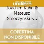 Joachim Kuhn & Mateusz Smoczynski - Speaking Sound cd