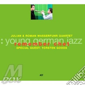 Julian & Roman Wasserfuhr - Remember Chet cd musicale di WASSERFUHR JULIAN &