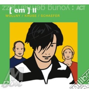 Wollny / Kruse / Schaefer - [em]2 cd musicale di WOLLNY/KRUSE/SCHAEFE